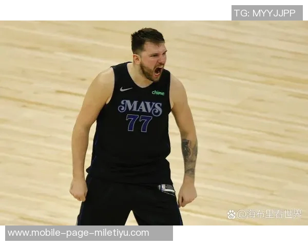 东契奇强调防守是球队胜利关键未来将继续坚持这一策略